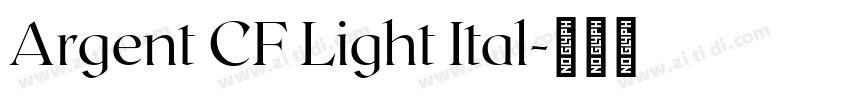 Argent CF Light Ital字体转换